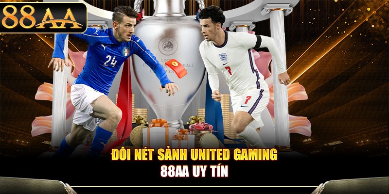 Đôi nét sảnh United Gaming 88aa uy tín